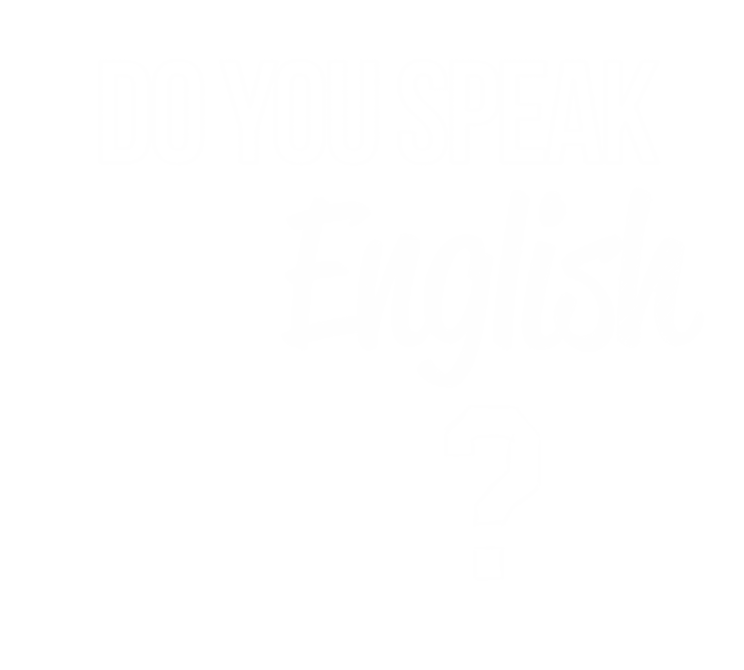Transparent Text Art Asking 'Do You Speak English?' in Stylized Fonts