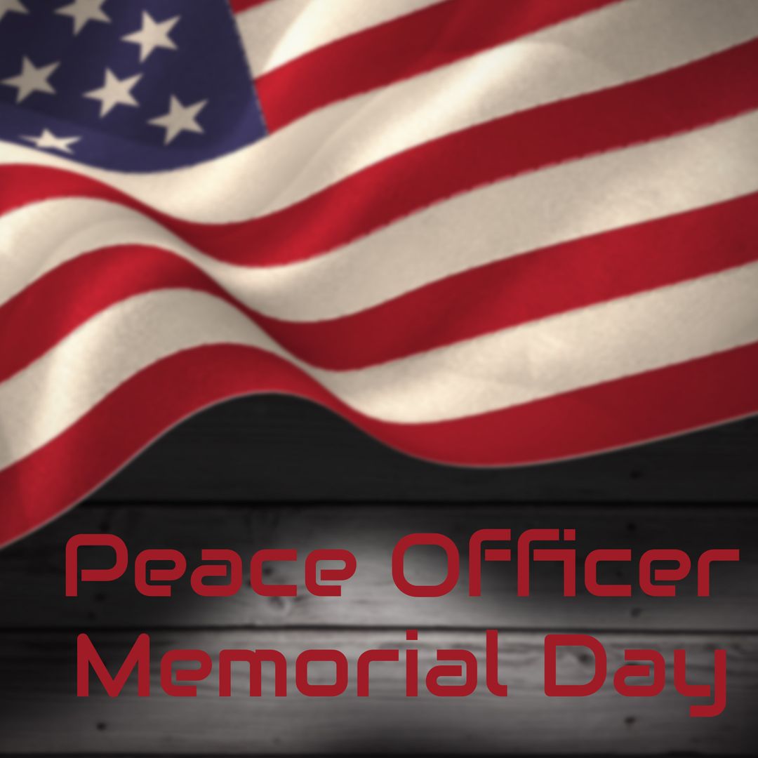 Peace Officer Memorial Day with Waving American Flag