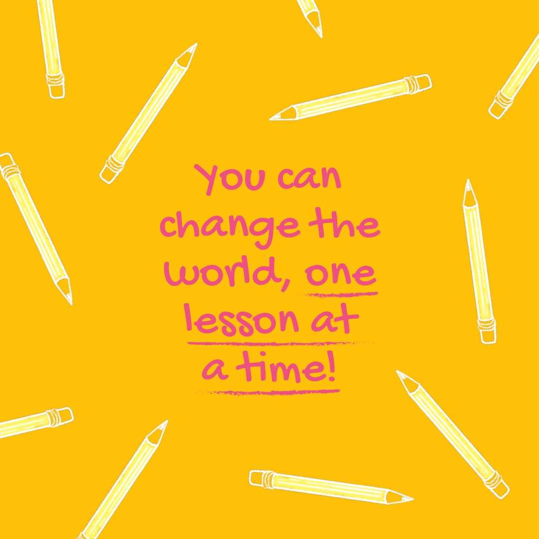 Inspirational Educational Message with Pencils on Yellow Background