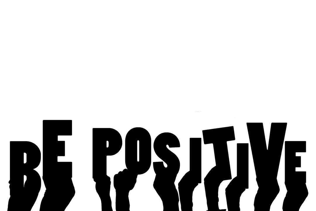 Be Positive Typography with Hand Symbol on Transparent Background