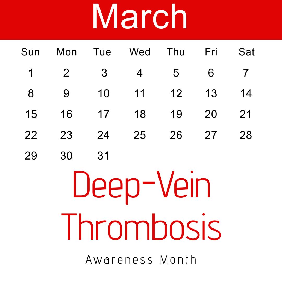 March Health Awareness Calendar Highlighting Deep-Vein Thrombosis