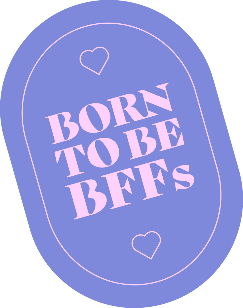 Oval Friend Badge with Inspiring Best Friends Forever Text