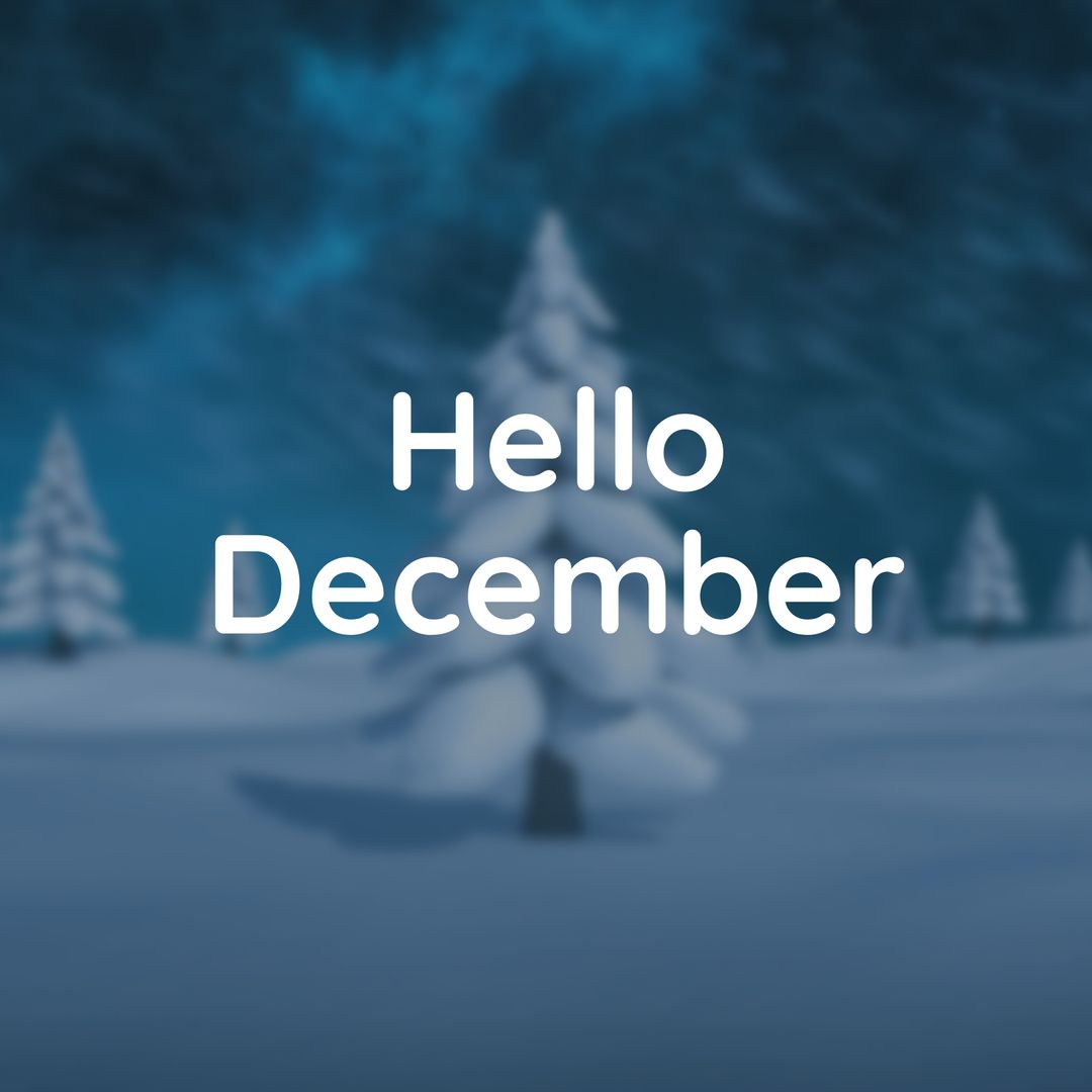 Greeting December with Snowy Winter Wonderland Landscape - Download Free Stock Templates Pikwizard.com