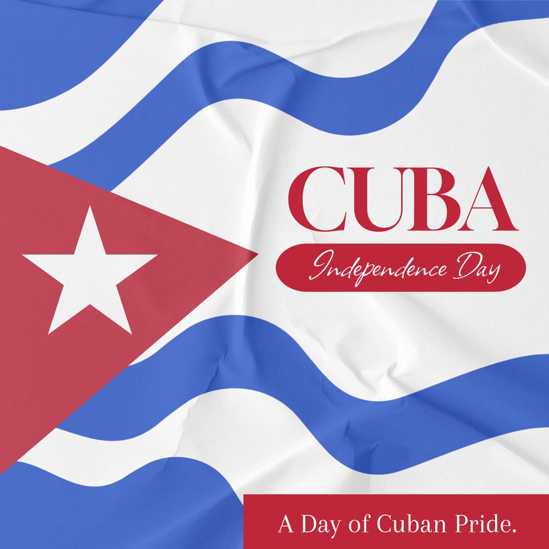 Cuban Flag with Independence Day Celebration Message