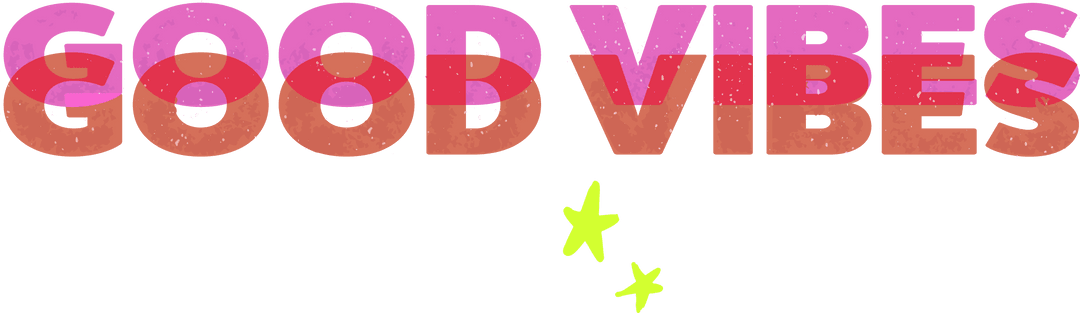 Good Vibes Colorful Motivational Typography on Transparent