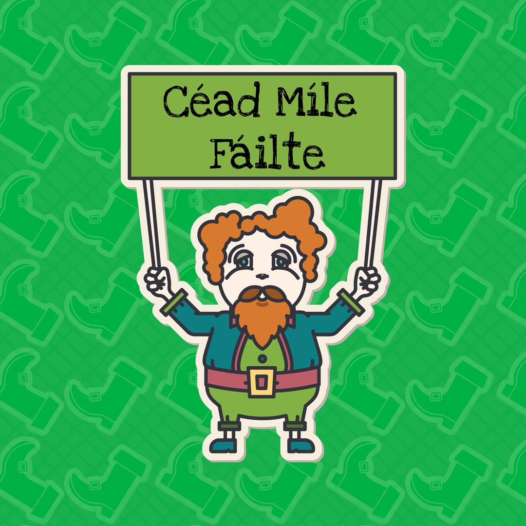 Leprechaun Holding Gaelic Welcome Sign on Green Background