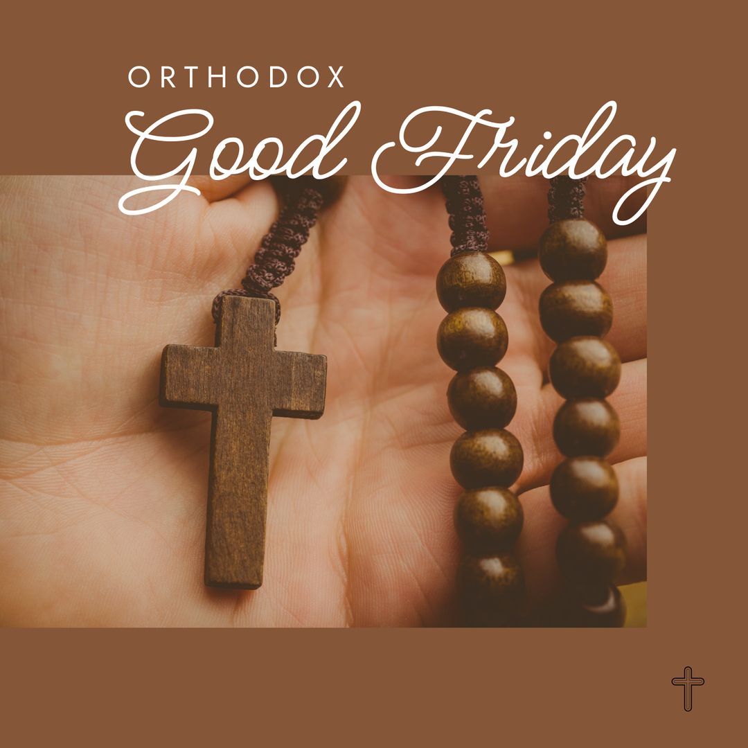 Orthodox Good Friday Text Over Hand Holding Rosary - Download Free Stock Templates Pikwizard.com