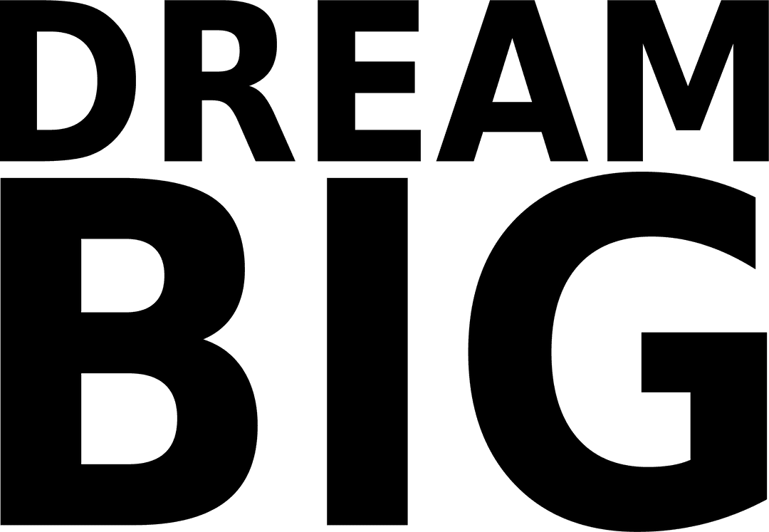 Dream Big Motivational Typographic Design on Transparent Background