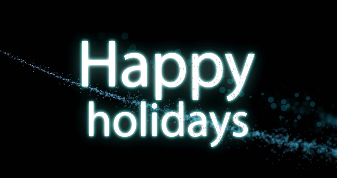 Glowing cyan Happy holidays text floating on dark background with diagonal particle trail