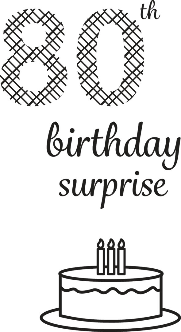 80th Birthday Surprise Text with Cake Outline on Transparent Background