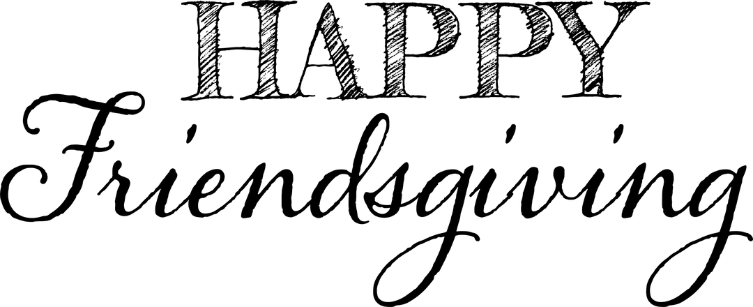 Happy Friendsgiving Text on Transparent Background Celebratory Design