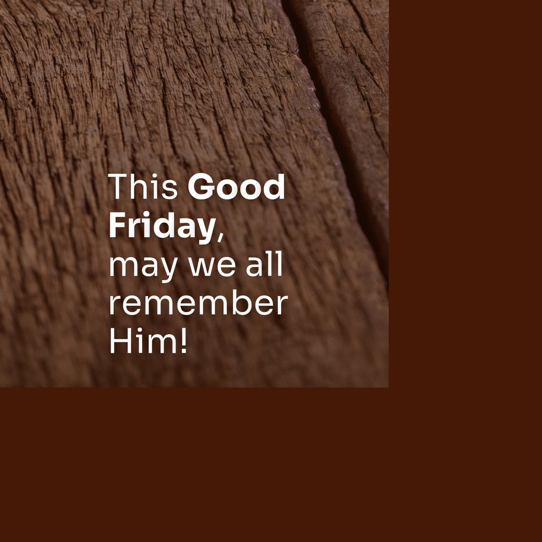 Good Friday Message over Wooden Texture