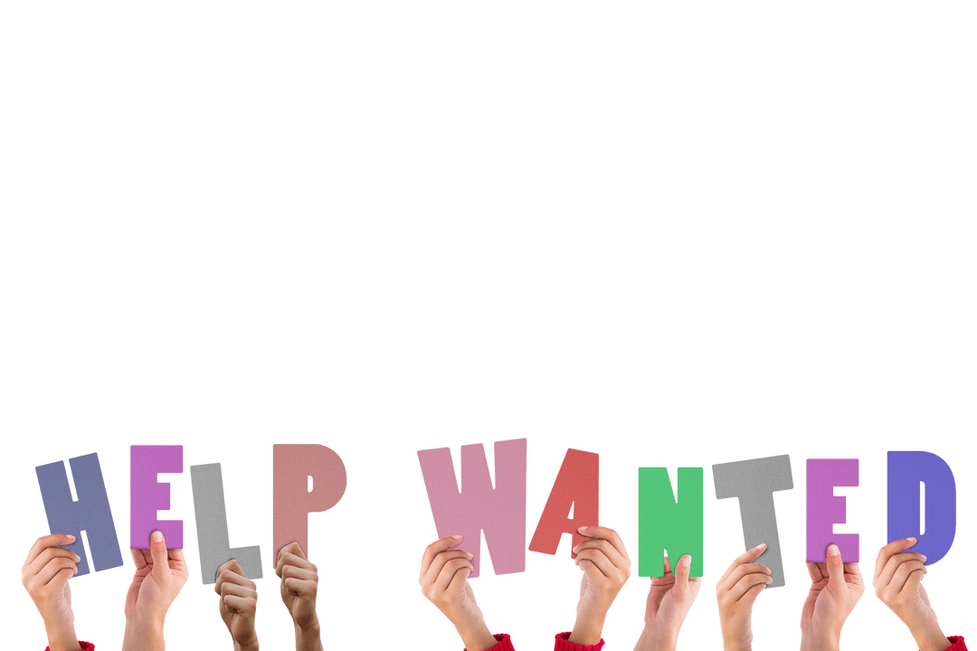 Diverse Hands Holding Transparent Help Wanted Signs Collaboration