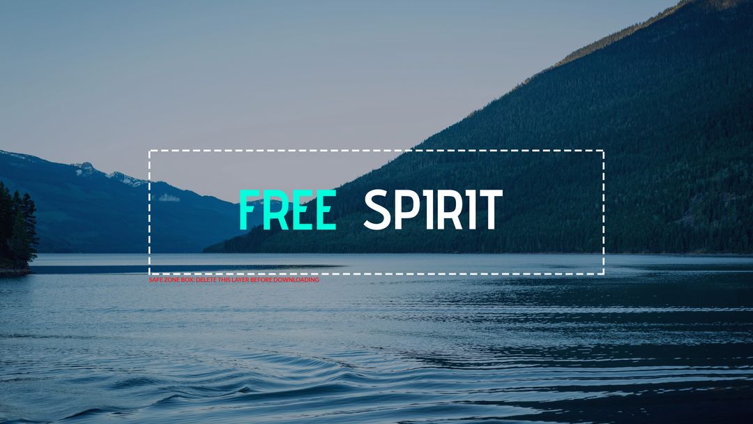 Serene Mountain Lake with Free Spirit Text