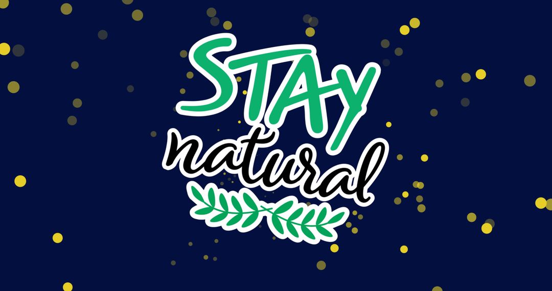 Stay Natural Text on Blue Background with Leaf Motif