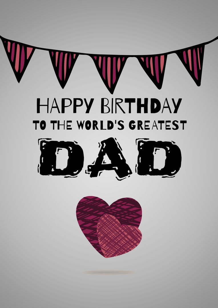 Birthday Card for World's Greatest Dad with Hearts and Bunting - Download Free Stock Templates Pikwizard.com