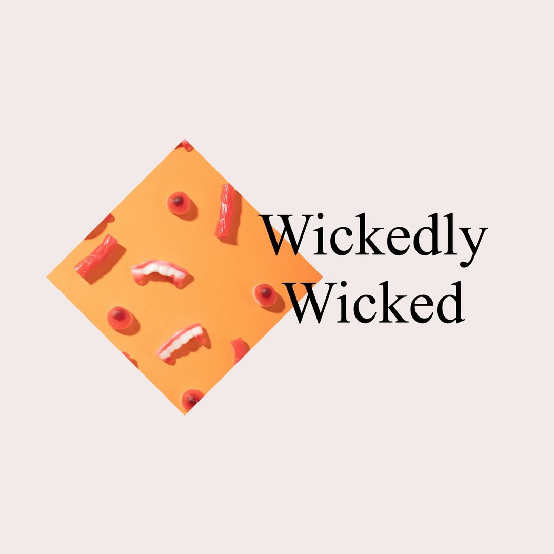 Halloween Candy and 'Wickedly Wicked' Text on Minimalist Background - Download Free Stock Templates Pikwizard.com