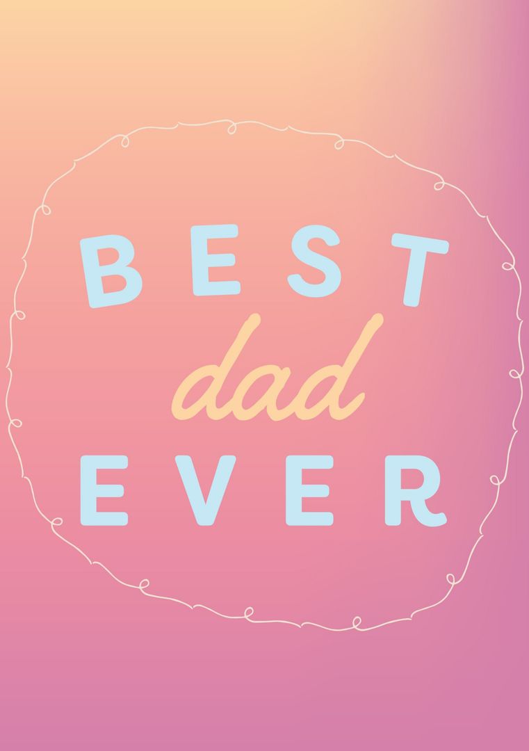 Warm Gradient Background Celebrating Best Dad Ever - Download Free Stock Templates Pikwizard.com