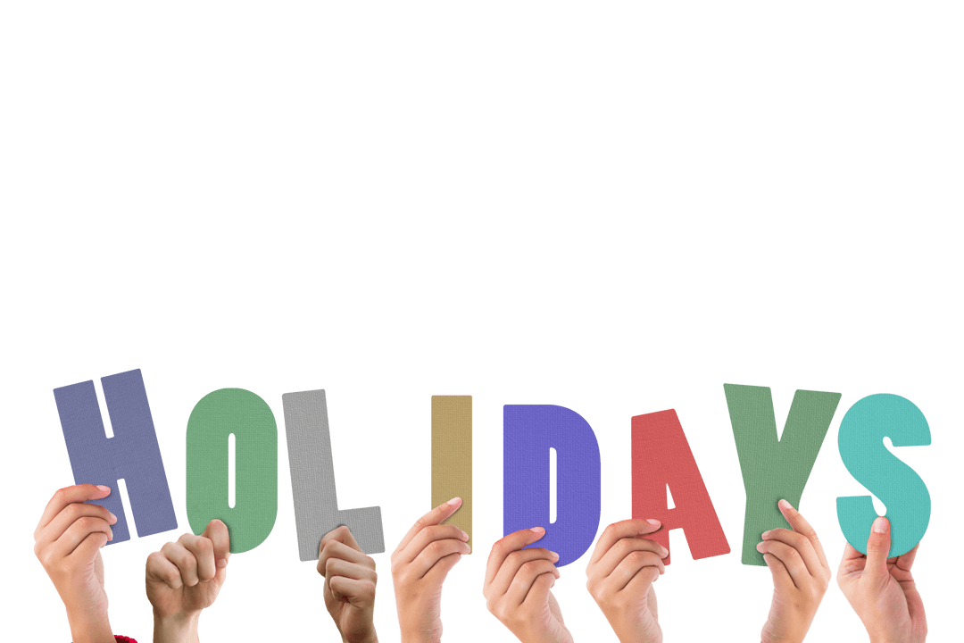 Transparent Hands Holding Colorful Letters Forming Holidays