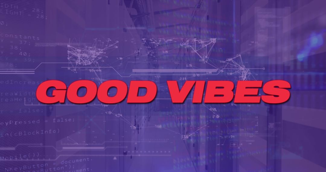 Futuristic Good Vibes Text on Tech Overlay