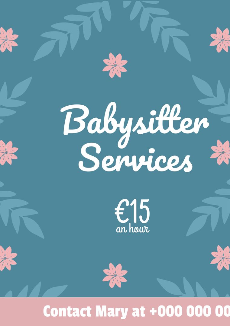 Stylish Babysitter Services Ad with Floral Elements and Contact Info - Download Free Stock Templates Pikwizard.com