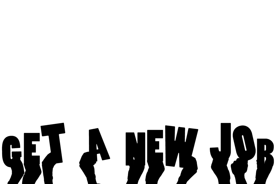 Hands Holding 'Get A New Job' Text on Transparent Background