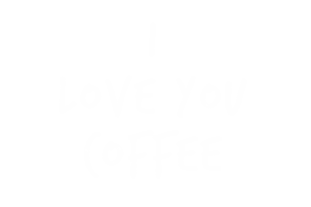 I Love You Coffee Text on Transparent Background - Download Free Stock Images Pikwizard.com