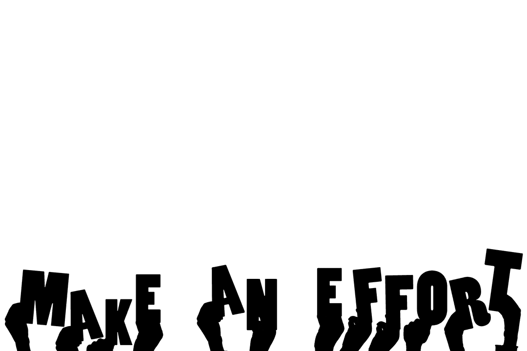 Make an Effort Hands Illustration on Transparent Background