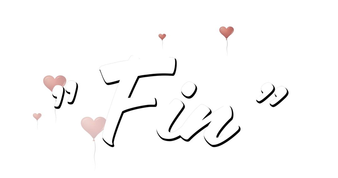 Ending Message with Heart Balloons on White Background