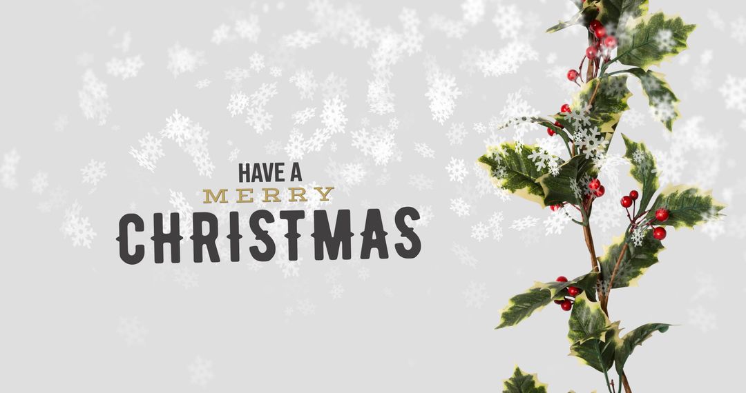 Festive Merry Christmas Message with Holly and Snowflakes