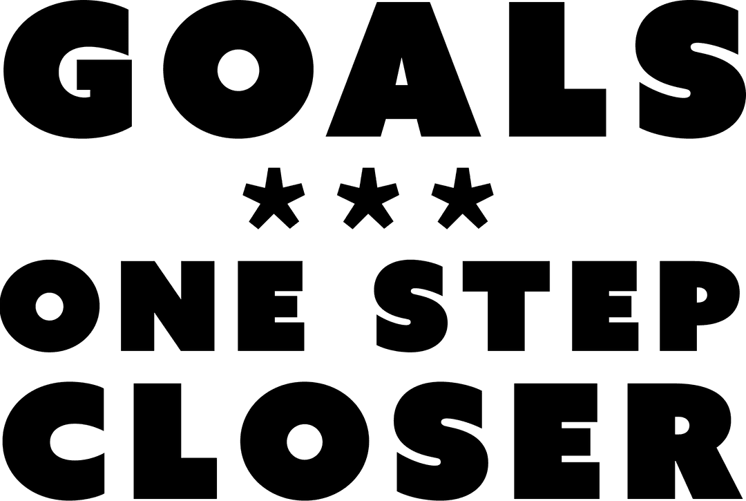 Motivational Text 'Goals One Step Closer' on Transparent Background