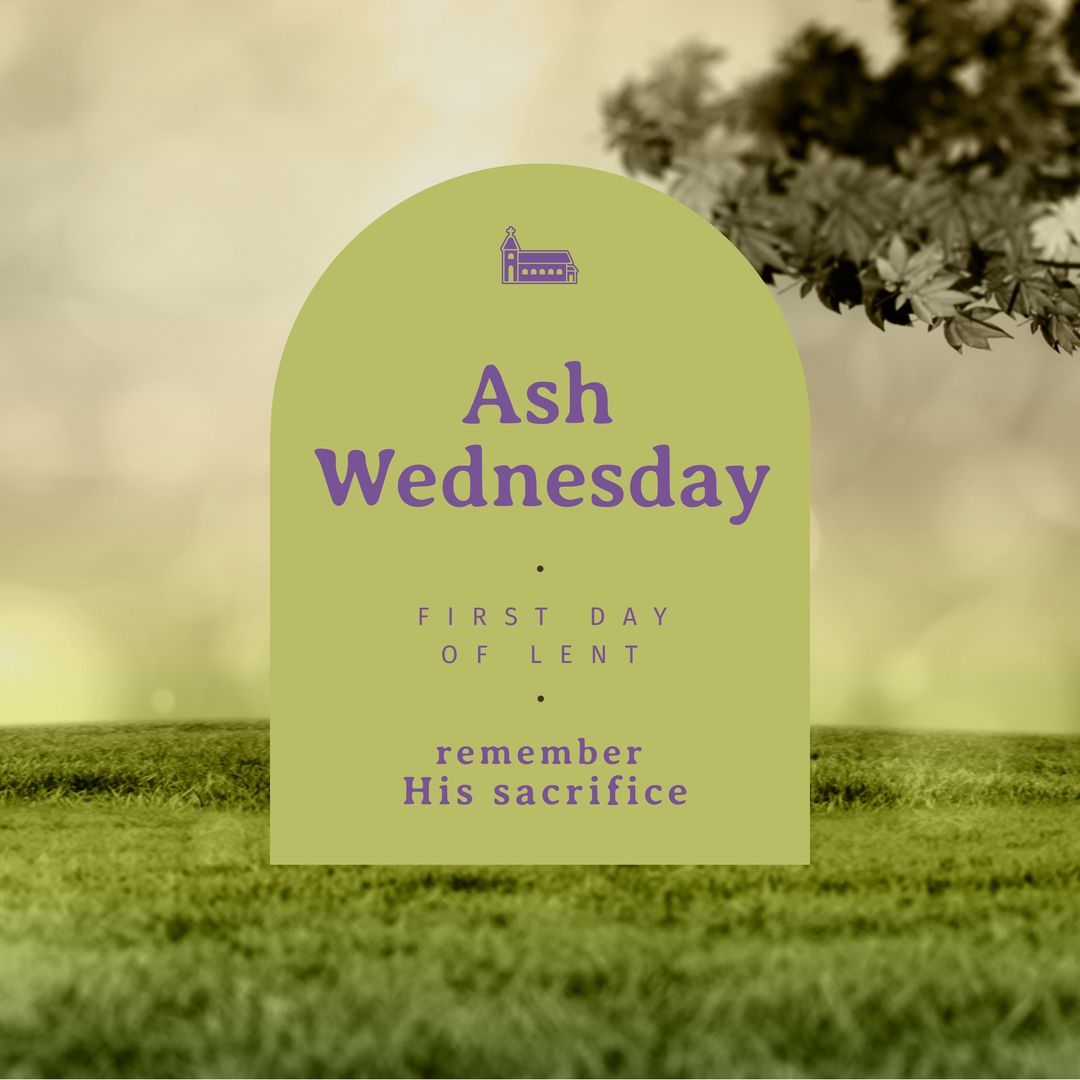 Church with ash wednesday, first day of lent, remember his sacrifice text in arch over grassy land - Download Free Stock Templates Pikwizard.com