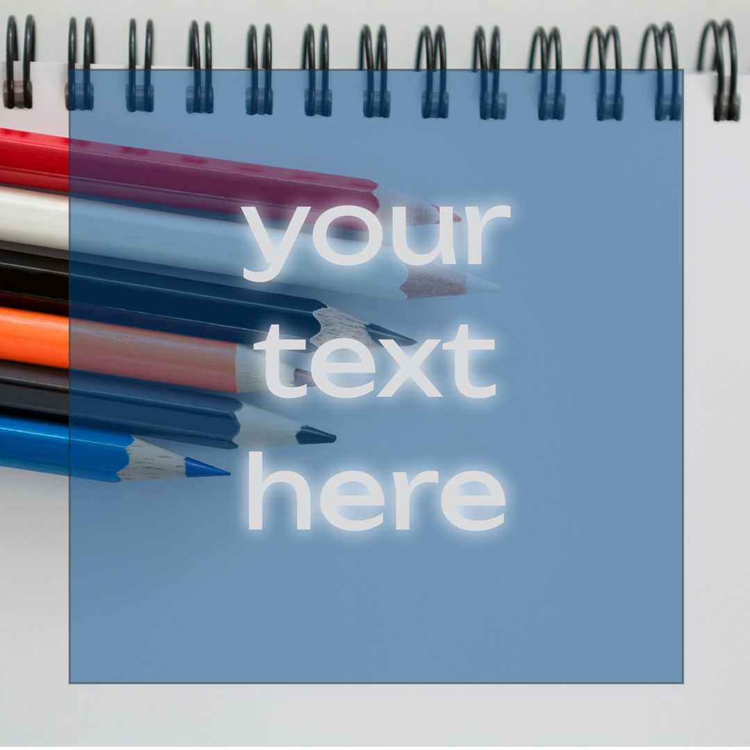 Colorful Pencils with Notebook and Text Overlay