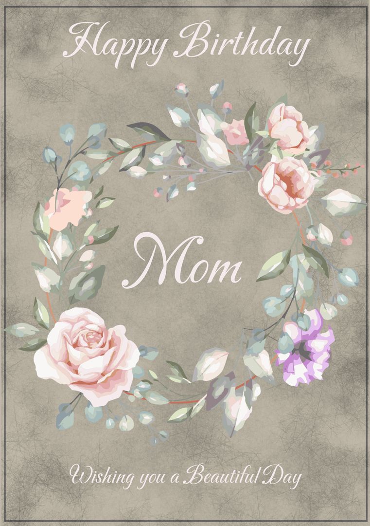 Floral Happy Birthday Mom Greeting Card Design - Download Free Stock Templates Pikwizard.com