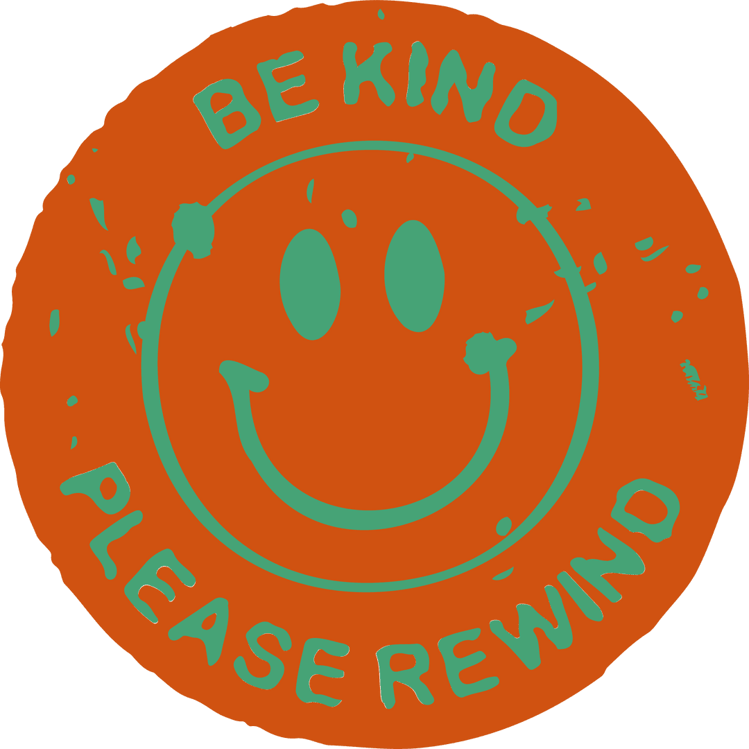 Vintage Smile Badge with Please Rewind Reminder on Transparent Background