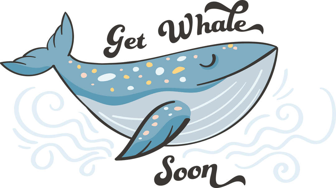 Digital Whale Illustration with Get Whale Soon Text on Transparent Background