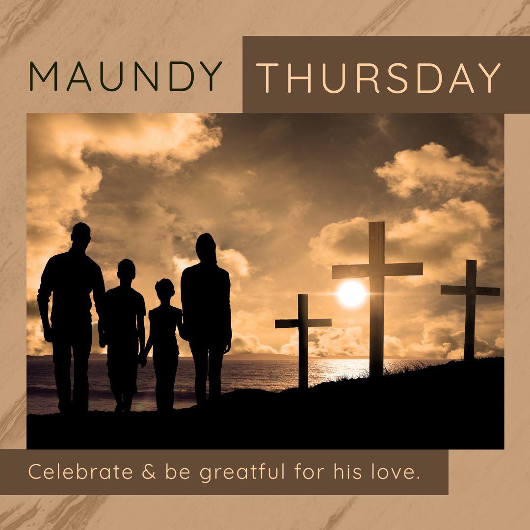 Maundy Thursday Celebration with Family and Cross Silhouettes - Download Free Stock Templates Pikwizard.com