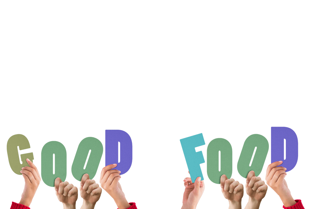 Transparent Diverse Hands Holding Good Food Letters