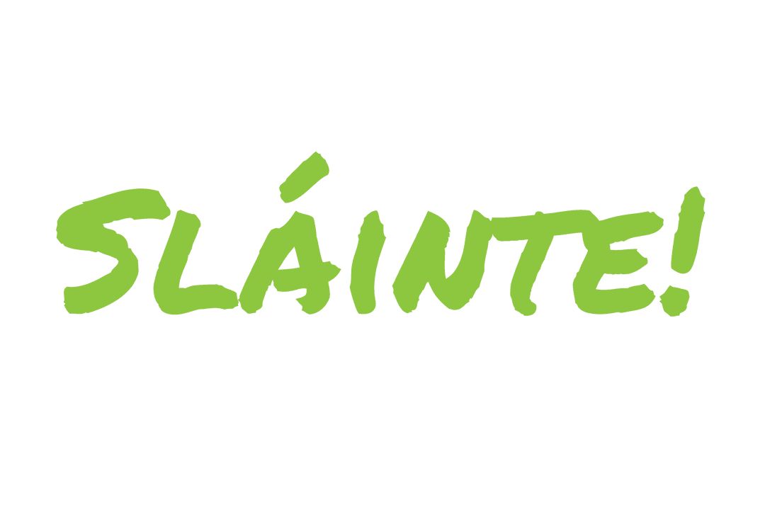 Sláinte Text in Green Font on Transparent Background Design