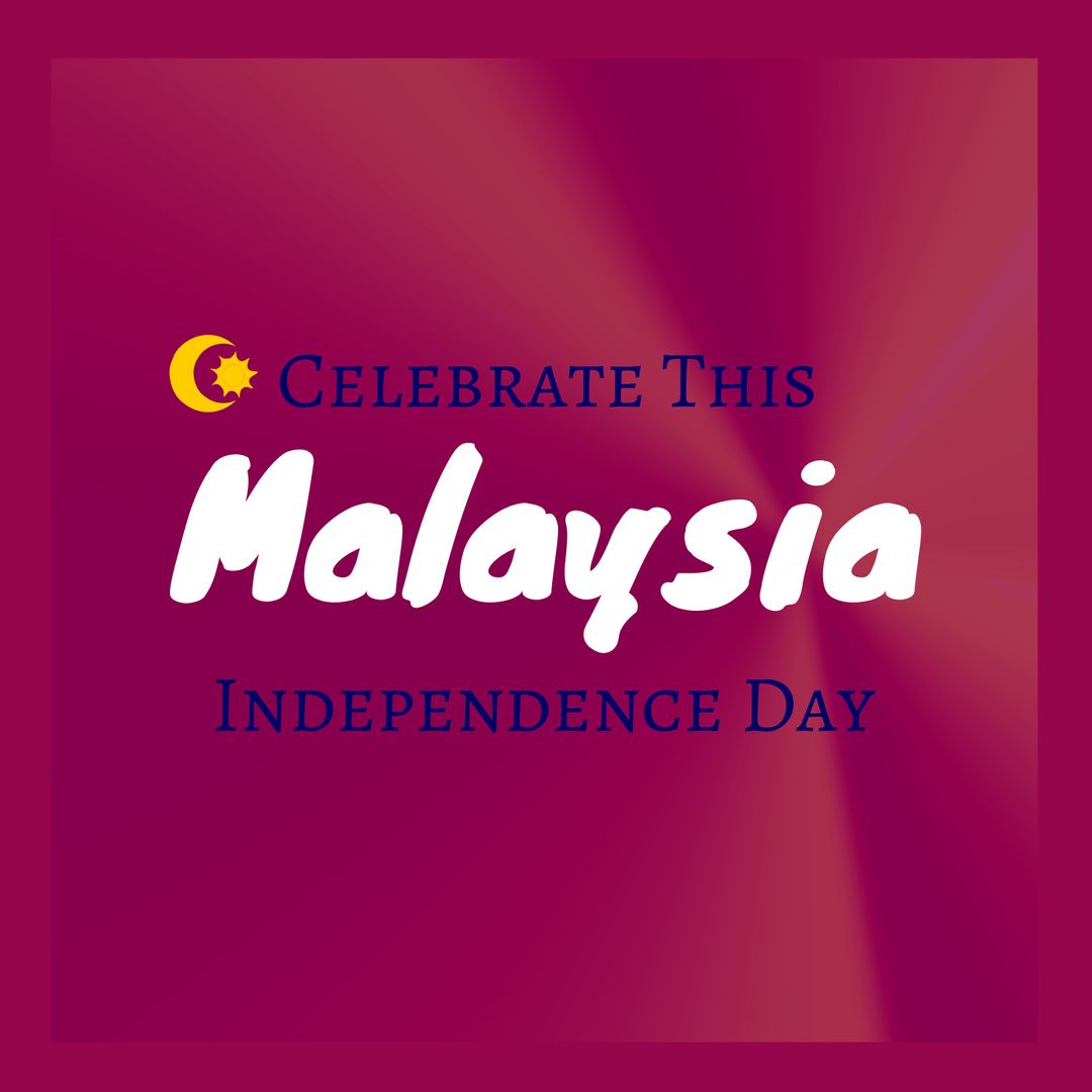 Celebrate Malaysia Independence Day Poster with Crescent and Star - Download Free Stock Templates Pikwizard.com