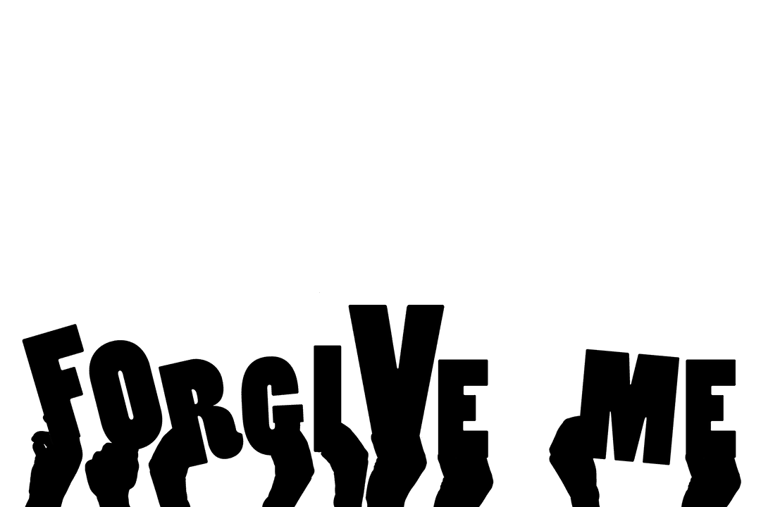 Transparent Forgive Me Text with Holding Hands Illustration