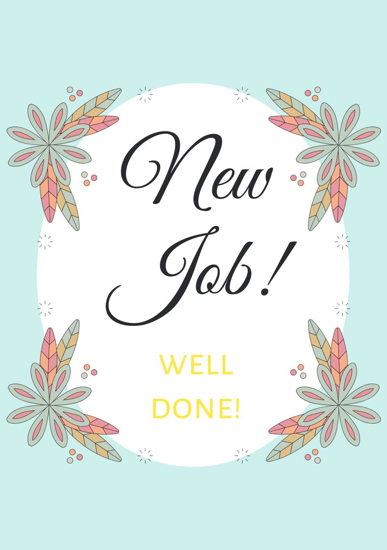 Congratulations on New Job with Floral Motif Design