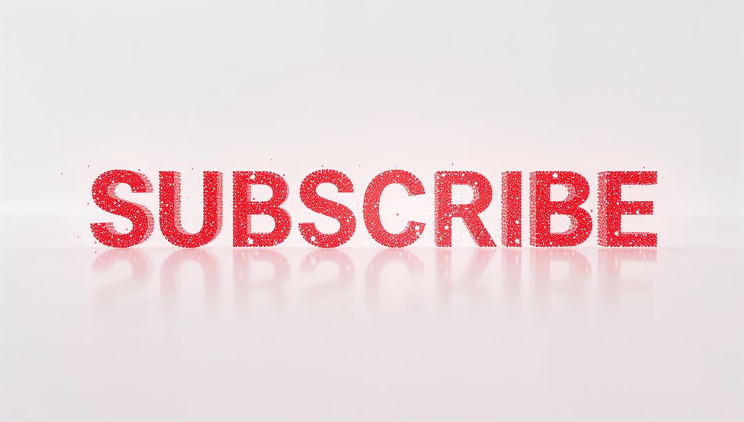 Red Glitter SUBSCRIBE Letters Reflecting on Glossy Surface with Sparkling Particles