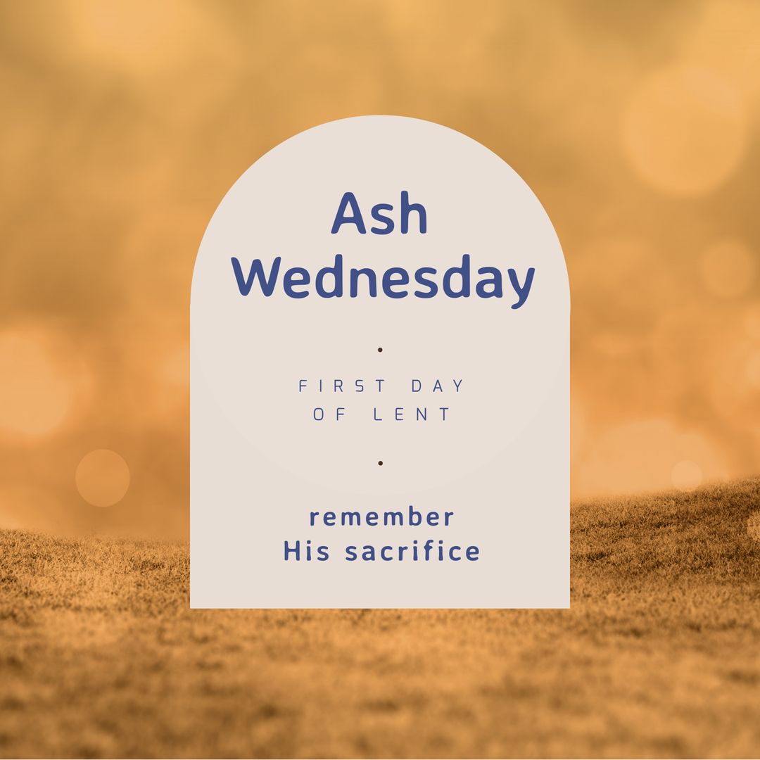 Reflective Ash Wednesday Lent Reminder with Warm Tones