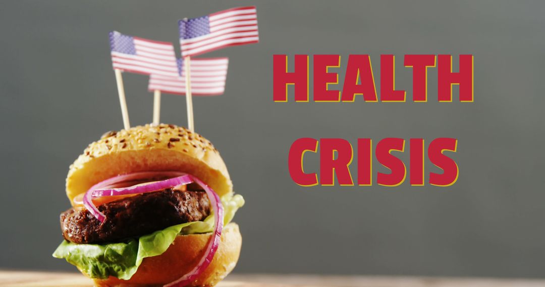 Health Crisis Concept with American Burger and Flags