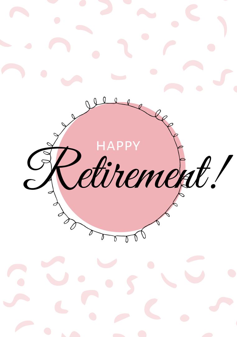 Retirement Celebration Card with Pink Circle and Confetti Design - Download Free Stock Templates Pikwizard.com