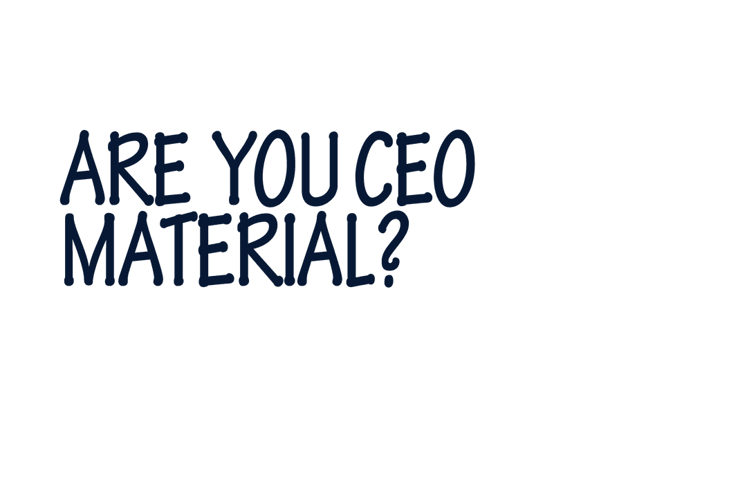 Motivational Text Are You CEO Material Transparent Background