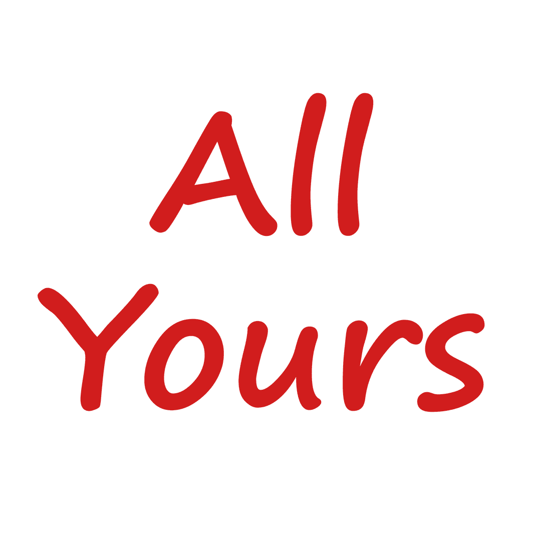 All Yours Text Design on Transparent Background