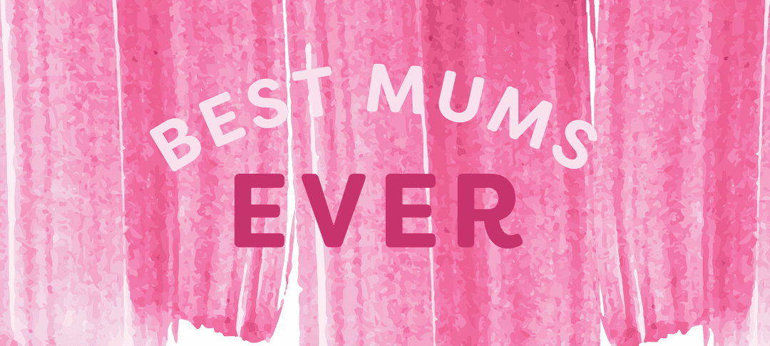 Best Mums Ever Text on Transparent Floral Background