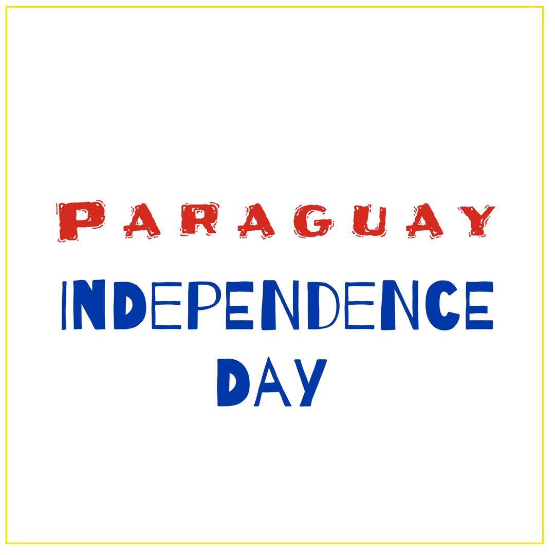 Paraguay Independence Day Celebration with Text Art